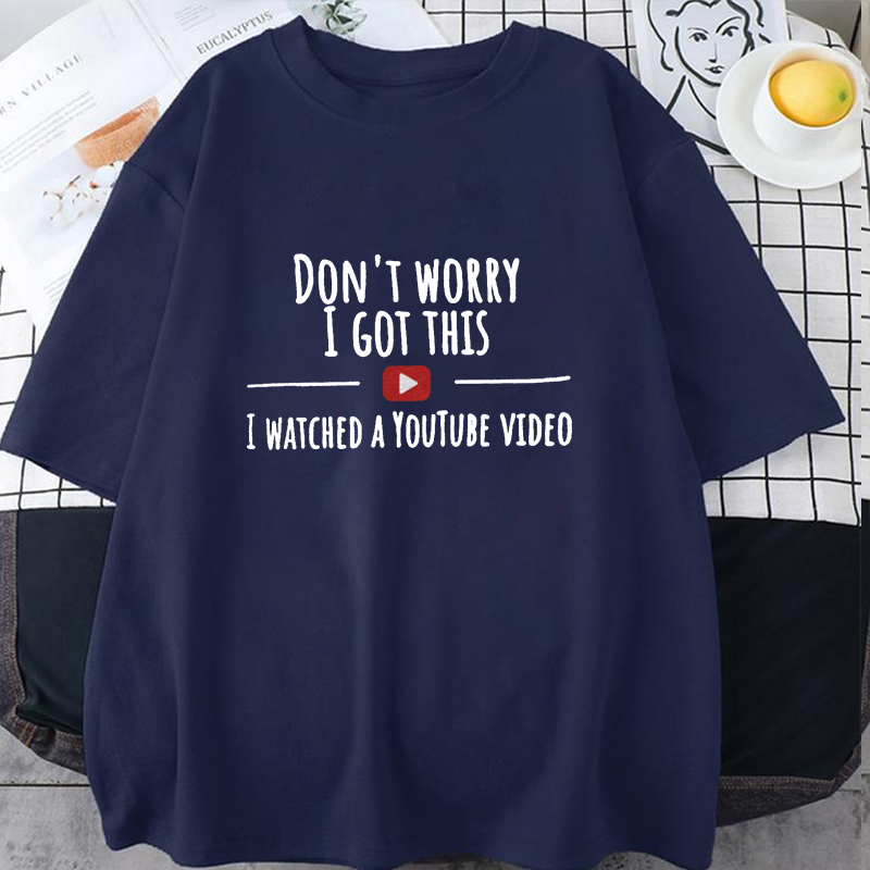 Women Men Funny Don't Worry I  - Men Fashion Youtubers 评论和价格